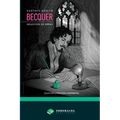 Gustavo Adolfo Bécquer - Selección de obras