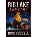 Big Lake Burning