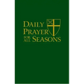 Daily Prayer for All Seasons Deluxe Edition
