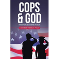Cops & God: Brothers & Sisters in Blue