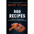 BBQ Recipes: Barbecue Cookbook For Delicious And Flavorful Barbeque