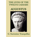 The Lives of the Twelve Caesars -Augustus-