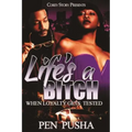 Life's a Bitch