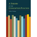 A Theory of the Consumption Function