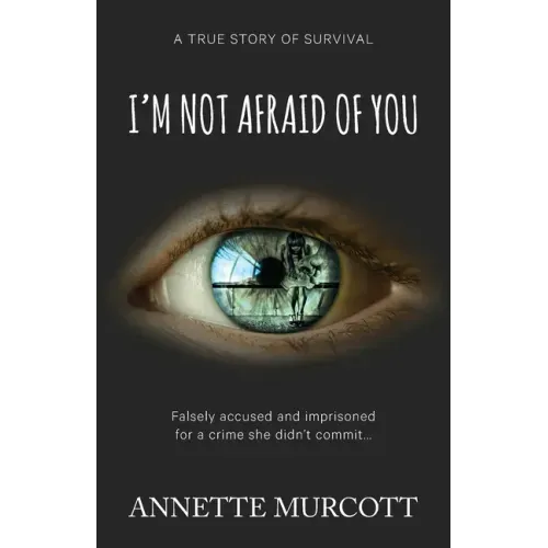 I'm Not Afraid of You