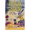 Peculiar Chickens: A Wee Yarn for the Grands
