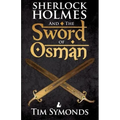 Sherlock Holmes and The Sword of Osman