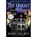The Ghost and the Halloween Haunt