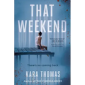 That Weekend