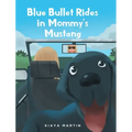 Blue Bullet Rides in Mommy's Mustang