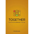 Together: Reclaiming Co-Leadership in Marriage