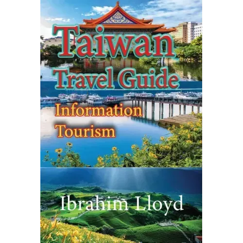 Taiwan Travel Guide: Information Tourism