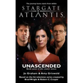 STARGATE ATLANTIS Unascended (Legacy book 7)
