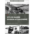 12th SS Panzer Division Hitlerjugend: Volume 2 - From Operation Goodwood to April 1945