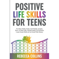 Positive Life Skills For Teens