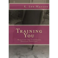 Training You: Managing the Corporate Training Function