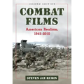 Combat Films: American Realism, 1945-2010, 2D Ed.