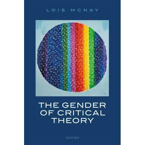 Gender of Critical Theory: On the Experiential Grounds of Critique