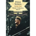 Folk Songs from the West Virginia Hills