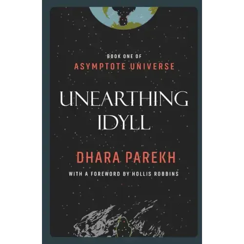 Unearthing Idyll
