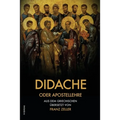 Didache oder Apostellehre: Und der Barnabasbrief (großdruck)