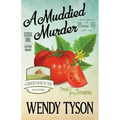 A Muddied Murder