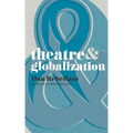 Theatre & Globalization