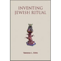 Inventing Jewish Ritual