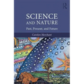 Science and Nature: Past, Present, and Future