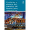 Introduction to Container Ship Operations and Onboard Safety