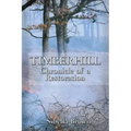 Timberhill: Chronicle of A Restoration