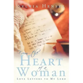 From the Heart of a Woman: Love Letters to My Lord
