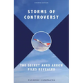 Storms of Controversy: The Secret Avro Arrow Files Revealed