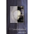 Seize the Moment-Besher't: Is it meant to be? or is it meant to be...