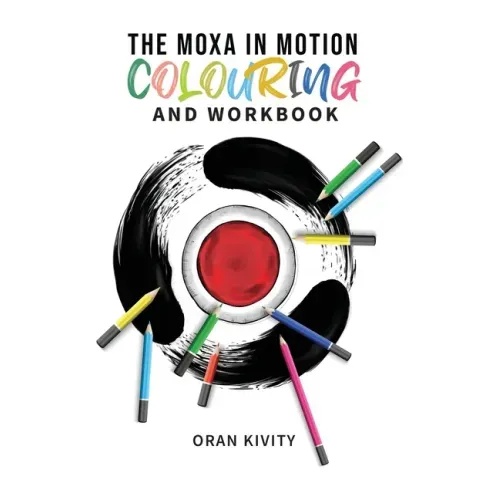 The Moxa in Motion Colouring and Workbook