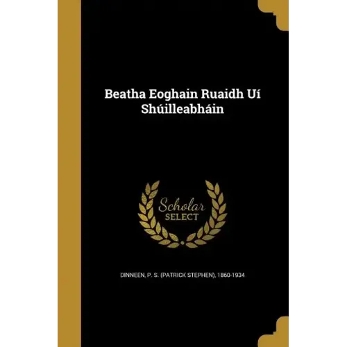 Beatha Eoghain Ruaidh Uí Shúilleabháin