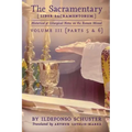 The Sacramentary (Liber Sacramentorum): Vol. 3: Historical & Liturgical Notes on the Roman Missal