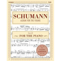 Schumann: Album for the Young, Op. 68: Piano Solo (Schirmer's Library of Musical Classics)