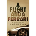 A Flight and A Ferrari