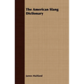 The American Slang Dictionary