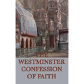 Westminster Confession of Faith