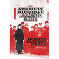 American Diplomat in Bolshevik Russia