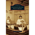 Cincinnati's Historic Findlay Market