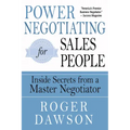Power Negotiating for Salespeople: Inside Secrets from a Master Negotiator