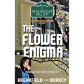 The Flower Enigma: Magnolia Bluff Crime Chronicles-Book 5