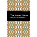 The Heroic Slave