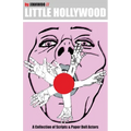 Little Hollywood: A collection of scripts & paper doll actors