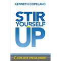 Stir Yourself Up: 8 Steps Out of Spiritual Drought