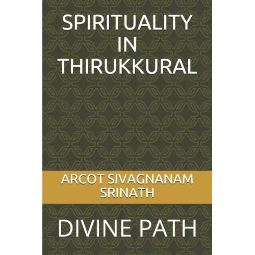 Spirituality in Thirukkural: Divine Path