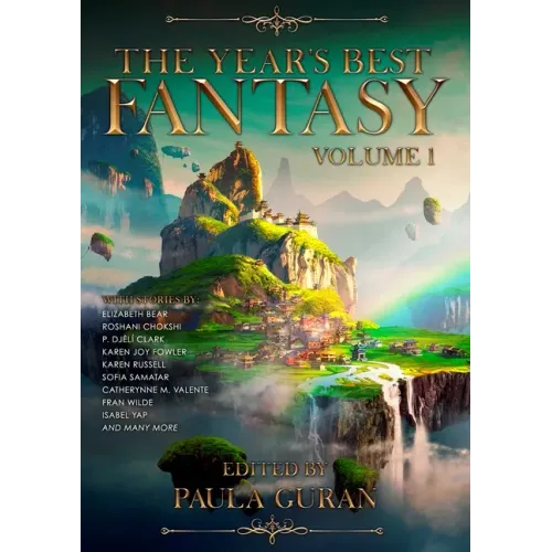 The Year's Best Fantasy: Volume One